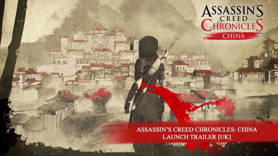 Trailer thumbnail for Assassin's Creed Chronicles: China